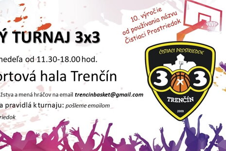 3x3 Priateľský turnaj Trenčín